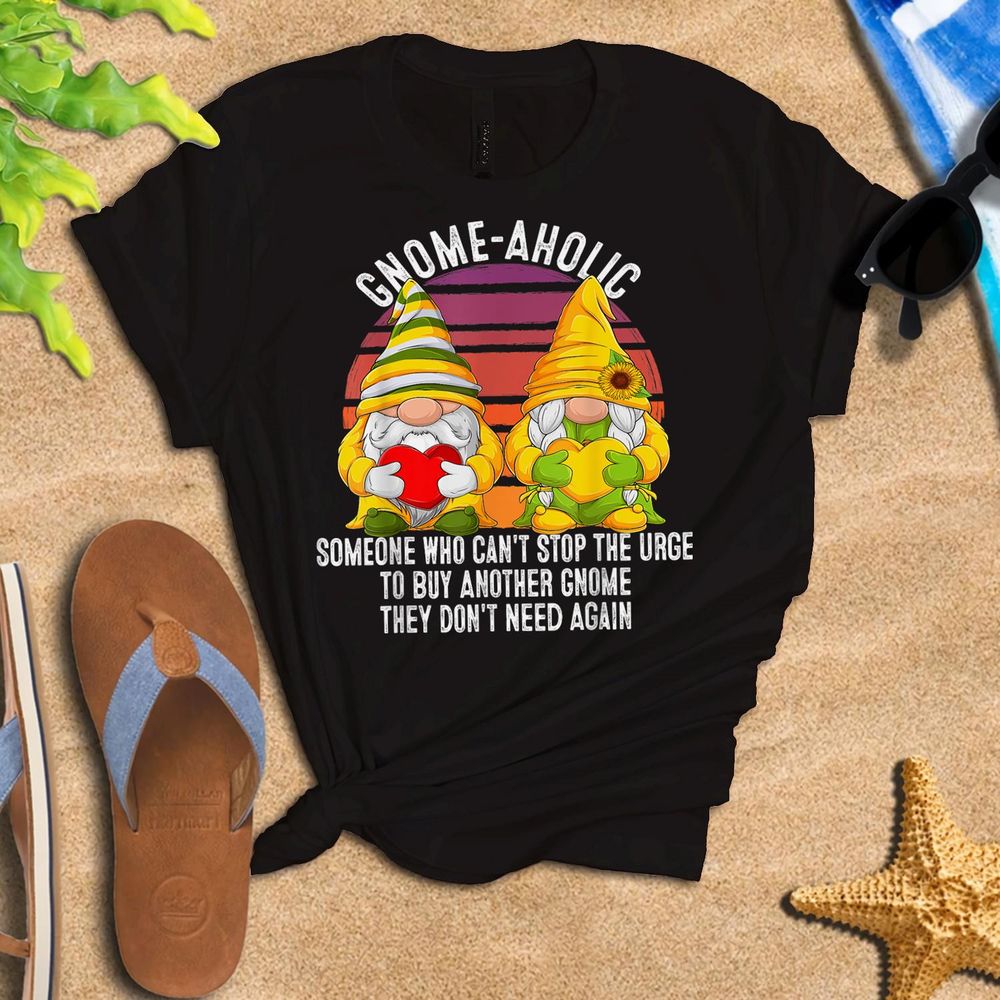 Garden Gnome Lover The Funny Definition Gnomes Gnome-aholic Shirt Unisex Standard T-Shirt black s