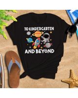 To Kindergarten And Beyond Astronaut Back To School Shirt Unisex Standard T-Shirt black s